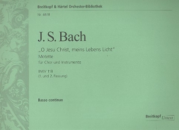 O Jesu Christ meins Lebens Licht Kantate Nr.118 BWV118 Orgel