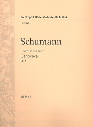 Ouvertre zur Oper Genoveva op.81 fr Orchester Violine 2
