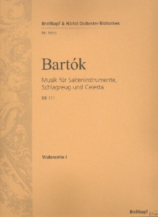 Musik fr Saiteninstrumente, Schlagzeug und Celesta BB114 Violoncello 1