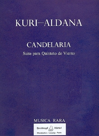 Candelaria (Suite) fr Flte, Klarinette, Oboe, Horn und Fagott Partitur und Stimmen