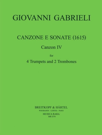 Canzone e Sonate (1615) Nr.4 fr 4 Trompeten und 2 Posaunen Partitur und Stimmen