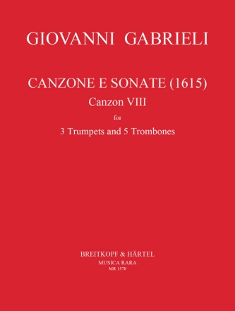 Canzone e Sonate (1615) Nr.8 fr 3 Trompeten und 5 Posaunen Partitur und Stimmen