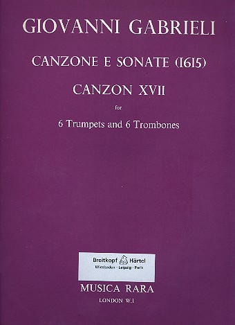 Canzone e Sonate (1615) Nr.17 fr 6 Trompeten und 6 Posaunen Partitur und Stimmen
