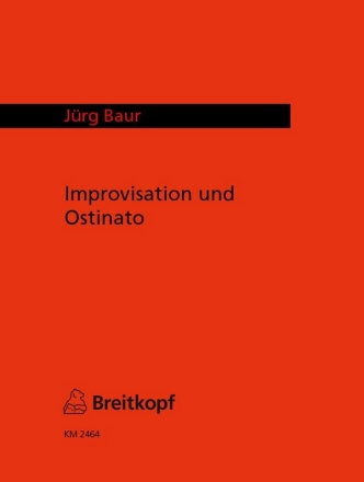 Improvisation und Ostinato fr 4 Fagotte Partitur und Stimmen