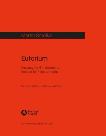 Euforium fr 4 Instrumente Partitur und Stimmen