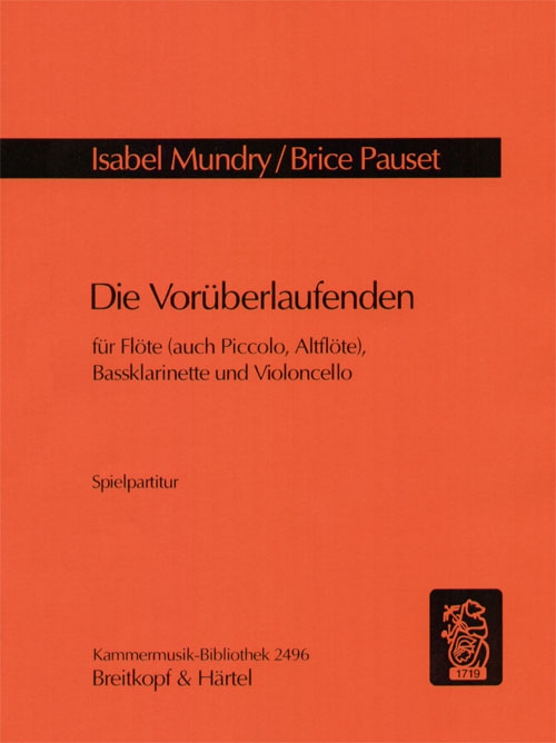 Die Vorberlaufenden fr Flte (auch Piccolo, Altflte), Baklarinette und Violoncello Spielpartitur