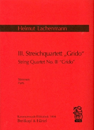 Streichquartett Nr.3 (Fassung Oktober 2002) fr 2 Violinen, Viola und Violoncello Stimmen