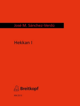 Sanchez-Verdu, Jose Maria Hekkan I (2008) fr Flte, Oboe, Klarinette, Horn und Fagott Spielpartitur