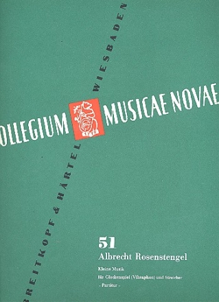 Kleine Musik fr Glockenspiel Vibraphon) und Streichorchester Partitur