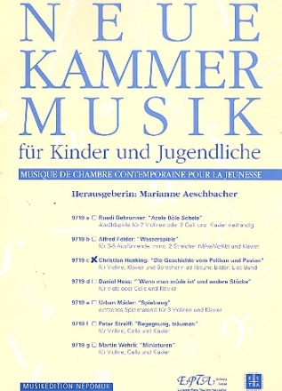 Die Geschichte vom Pelikan und Pavian fr Violine, Klavier und Sprecher(in) ad lib.