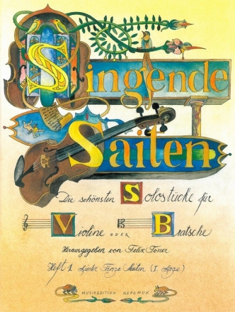 Singende Saiten Band 1 - Die schnsten Solostcke fr Violine oder Viola