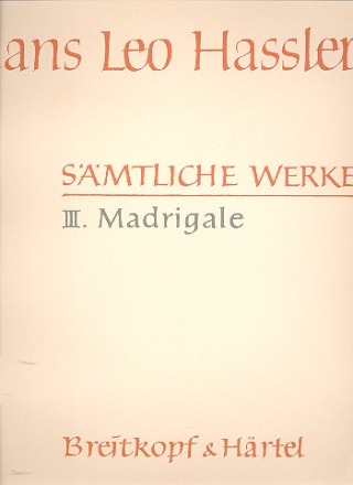 Smtliche Werke Band 3 Madrigale fr 5-8 Stimmen Partitur