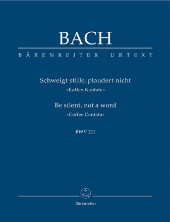 Schweiget stille plaudert nicht BWV211 fr Soli, Flte, Streicher und Cembalo Studienpartitur (dt)