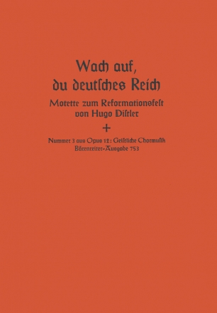 Wach auf, du deutsches Reich Motette zum Reformationsfest, Nr. 3 aus 'Geistliche Chormusik (1934-1' Chorpartitur 2 SSolo/GemCh-SATB