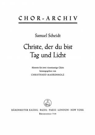 Christe, der du bist Tag und Licht Motette Chorpartitur 2 GemCh-SATB