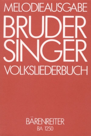 Bruder Singer - 396 Volkslieder und Kanons 1-2st., Gitarrebezifferung Melodieausgabe