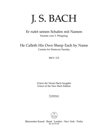 Er rufet seinen Schafen mit Namen Kantate Nr.175 BWV175 Stimme(n), Urtextausgabe Vc/KB/Bc