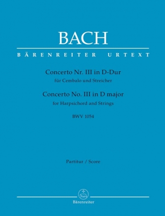 Konzert D-Dur Nr.3 BWV1054 fr Cembalo und Streicher Partitur