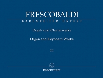 Orgel- und Clavierwerke Band 3 fr Tasteninstrument