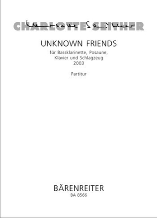 Unknown friends - Partitur Klar-B/Pos/Klav/Schlgz