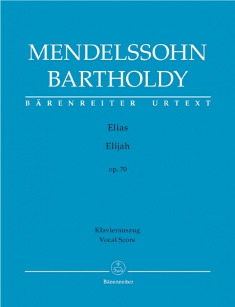 Elias op.70 fr Soli, gem Chor und Orchester Klavierauszug (dt/en)