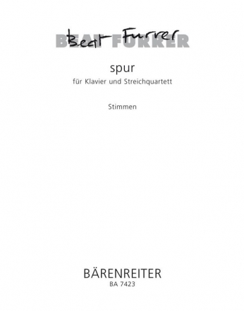 Spur fr Klavier und Streichquartett Stimmenset