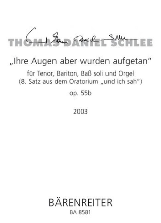 Ihre Augen aber wurden aufgetan op.55b fr Tenor, Bariton, Bass und Orgel Partitur