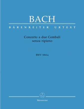 Concerto a due cembali senza ripieno BWV1061a für 2 Cembali Partitur