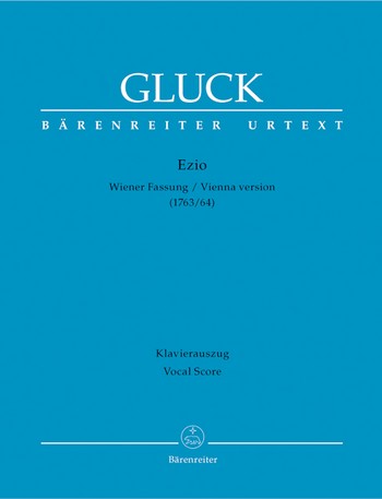 Ezio (Wiener Fassung 1763/64) Oper in 3 Akten Klavierauszug (it/dt)
