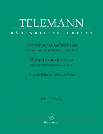 Harmonischer Gottesdienst (Weihnachtsfestkreis) Kantaten fr mittlere Stimme, Melodieinstrument und Bc Partitur und Stimmen