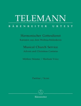 Harmonischer Gottesdienst (Weihnachtsfestkreis) Kantaten fr mittlere Stimme, Melodieinstrument und Bc,  Partitur und Stimmen