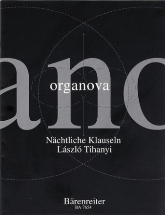 Tihanyi, Lszl Nchtliche Klauseln - Spielpartitur(en) Org