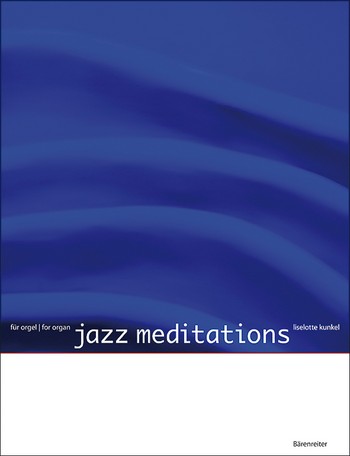 Jazz Meditations fr Orgel