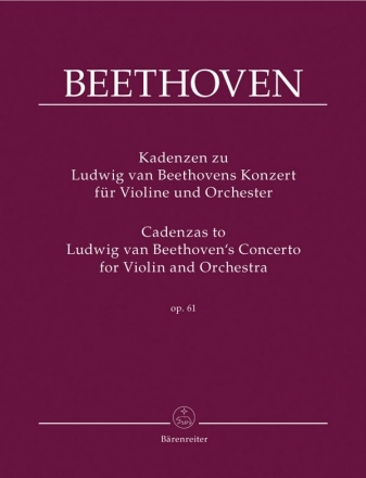 Kadenzen zum  Konzert D-Dur op.61 fr Violine und Orchester fr Violine