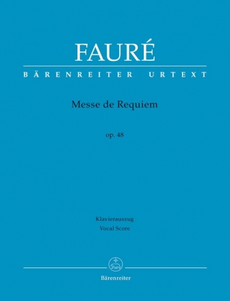Messe de Requiem op.48 (Fassung von 1900) fr Soli, gem Chor und Orchester Klavierauszug