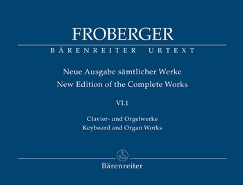 Neue Ausgabe smtlicher Werke Band 6,1 Clavier- und Orgelwerke Band 1