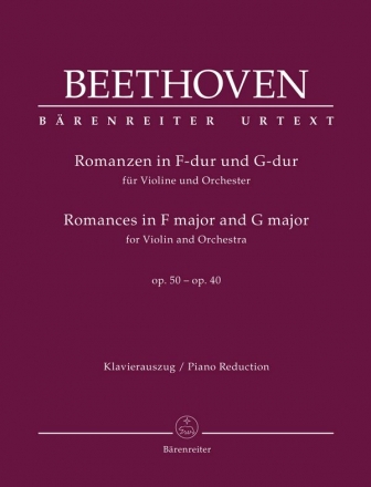Romanzen op.50 und op.40  fr Violine und Orchester  fr Violine und Klavier