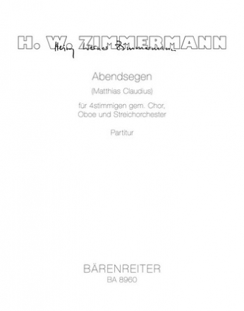 Abendsegen fr 4-stimmigen gemischten Chor, Oboe und Streichorchester Partitur