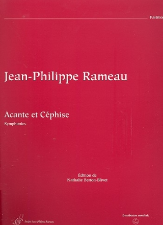 Acante et Cphise ou La sympathie RCT21 - Symphonies fr Orchester Partitur
