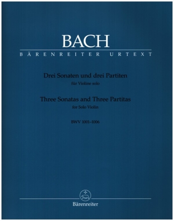 3 Sonaten und 3 Partiten BWV1001-1006 fr Violine broschiert