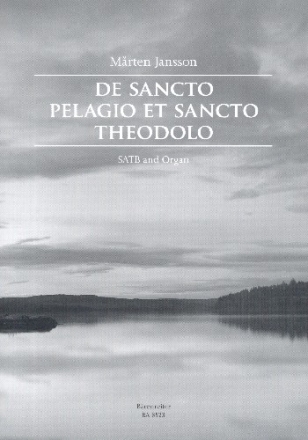 De sancto Pelagio et sancto Theodolo fr gem Chor und Orgel Partitur