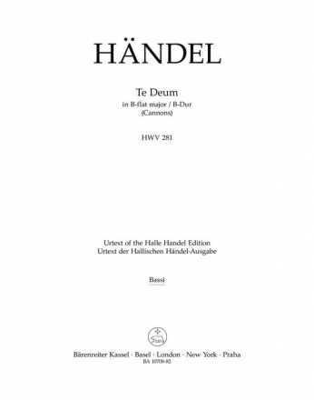 Hndel, Georg Friedrich, Te Deum B-Dur HWV 281 (Cannons) Bassi(Vc,Bas.,Db,Org) Part(s), Urtext edition