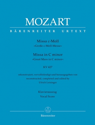Groe Messe c-Moll KV427 fr Soli, gem Chor und Orchester Klavierauszug