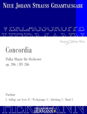 Strau (Sohn), Johann, Concordia op. 206 RV 206 Orchester Partitur und Kritischer Bericht