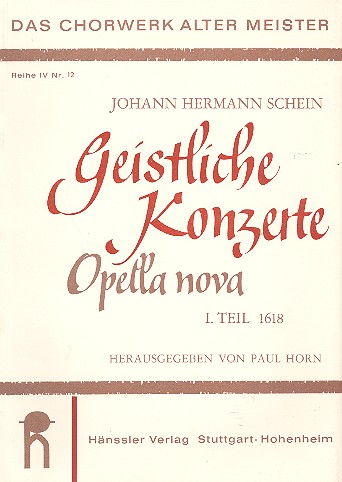 Geistliche Konzerte Opella Nova Band 1 (1618) fr gem Chor und Bc Partitur