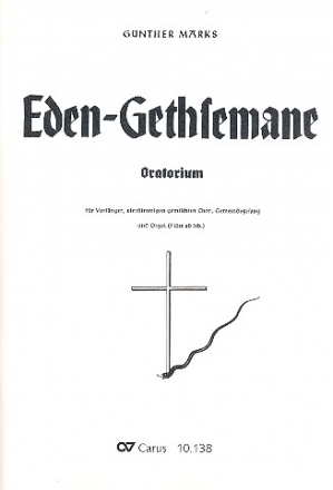 Eden-Gethsemane fr Vorsnger, gem Chor, Gemeinde und Orgel (Flte ad lib) Partitur