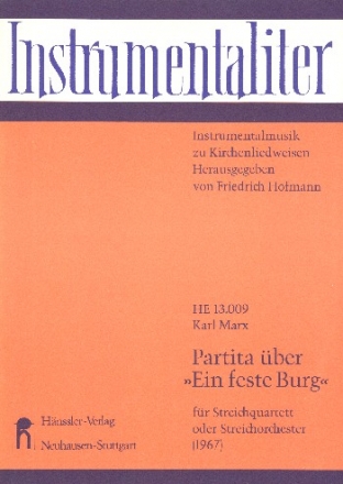 Partita ber Ein feste Burg fr Streichquartett (Streichorchester) Partitur