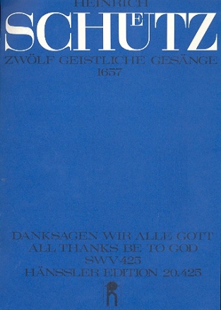 Danksagen wir alle Gott unserem Herren Christo fr 4 Stimmen (gem Chor)  (Instrumente ad lib) Partitur