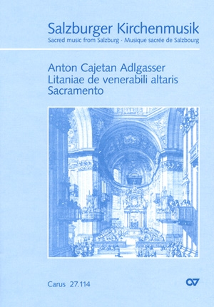 Litaniae de venerabili altaris Sacramento fr gem Chor, Orchester und Bc Salzburger Kirchenmusik