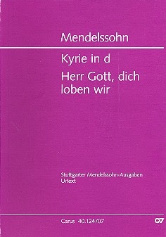 Kyrie d-Moll  und  Herr Gott dich loben wir fr gem Chor und Orchester Studienpartitur